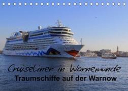 Cruiseliner in Warnemünde (Tischkalender 2022 DIN A5 quer)