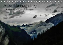 Alpenüberquerung (Tischkalender 2022 DIN A5 quer)