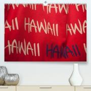 Hawaii / CH-Version (Premium, hochwertiger DIN A2 Wandkalender 2022, Kunstdruck in Hochglanz)