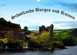 Schottlands Burgen und Ruinen (Wandkalender 2022 DIN A3 quer)