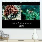 Das Rote Meer - 2022 (Premium, hochwertiger DIN A2 Wandkalender 2022, Kunstdruck in Hochglanz)