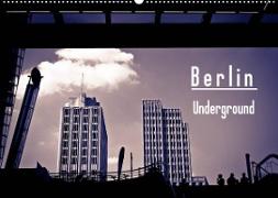 Berlin-Underground (Wandkalender 2022 DIN A2 quer)