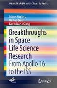 Breakthroughs in Space Life Science Research