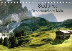 Südtirol - Gröden und Alta Badia (Tischkalender 2022 DIN A5 quer)