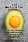 The Best Vegetarian Keto Cookbook