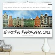 Europa Panorama 2022 (Premium, hochwertiger DIN A2 Wandkalender 2022, Kunstdruck in Hochglanz)