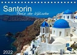 Santorin - Perle der Kykladen (Tischkalender 2022 DIN A5 quer)