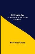 El Dorado, An Adventure of the Scarlet Pimpernel