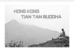 Hongkong - Tian Tan Buddha (Wandkalender 2022 DIN A3 quer)