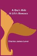 A Day's Ride A Life's Romance