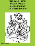 MEP 805B / 815B Diesel Engine Repair Parts Manual TM 9-2815-259-24P