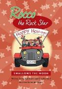 Rocco the Rock Star Swallows the Moon