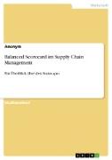 Balanced Scorecard im Supply Chain Management