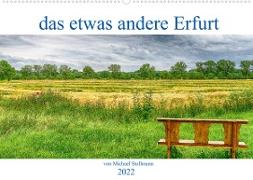 das etwas andere Erfurt (Wandkalender 2022 DIN A2 quer)