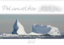 Polarwelten (Wandkalender 2022 DIN A2 quer)