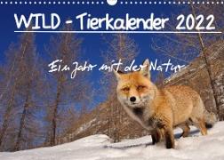 WILD - Tierkalender 2022 (Wandkalender 2022 DIN A3 quer)