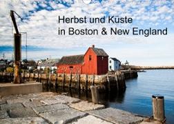 Herbst und Küste in Boston & New England (Wandkalender 2022 DIN A3 quer)