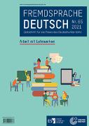 Fremdsprache Deutsch Heft 65 (2021): Arbeit mit Lehrwerken