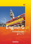 English G 21, Ausgabe B, Band 3: 7. Schuljahr, Handreichungen für den Unterricht, Mit Kopiervorlagen