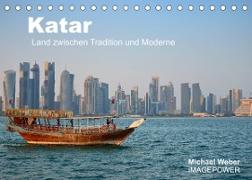 Katar - Land zwischen Tradition und Moderne (Tischkalender 2022 DIN A5 quer)