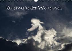 Wolken-Kunstwerke (Wandkalender 2022 DIN A3 quer)