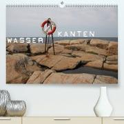 Wasserkanten (Premium, hochwertiger DIN A2 Wandkalender 2022, Kunstdruck in Hochglanz)