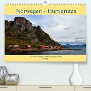 Norwegen - Hurtigruten (Premium, hochwertiger DIN A2 Wandkalender 2022, Kunstdruck in Hochglanz)