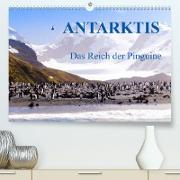 Antarktis - Das Reich der Pinguine (Premium, hochwertiger DIN A2 Wandkalender 2022, Kunstdruck in Hochglanz)