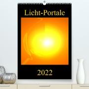 Licht-Portale (Premium, hochwertiger DIN A2 Wandkalender 2022, Kunstdruck in Hochglanz)