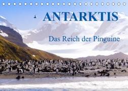 Antarktis - Das Reich der Pinguine (Tischkalender 2022 DIN A5 quer)