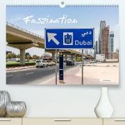 Faszination Dubai (Premium, hochwertiger DIN A2 Wandkalender 2022, Kunstdruck in Hochglanz)