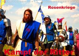 Kampf der Ritter - Rosenkriege (Wandkalender 2022 DIN A4 quer)