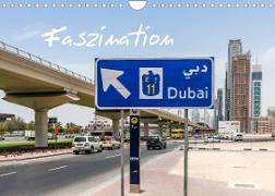 Faszination Dubai (Wandkalender 2022 DIN A4 quer)