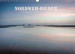 NORDWEH-Bilder 2022 (Wandkalender 2022 DIN A3 quer)