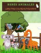 BEBÉS ANIMALES Libro para colorear para niños