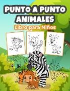 Punto a Punto Animales Libro para Niños