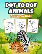 Dot To Dot Animals Book for Kids