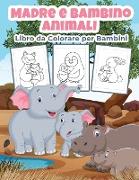 Madre e Bambino Animali Libro da Colorare per Bambini