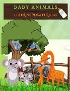 BABY ANIMALS Coloring Book for Kids