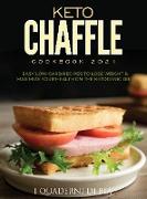 KETO CHAFFLE COOKBOOK 2021