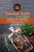 Traeger Grill & Smoker Mastery