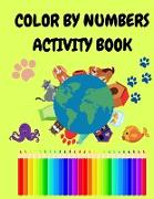Color By Number Activity Book for Kids