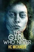 The Girl Who Never