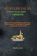 Mediterranean Diet Meal Prep Cookbook