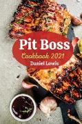 Pit Boss Cookbook 2021