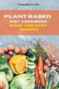 Plant Based Diet Cookbook Quick and Easy Recipes