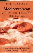 The Inspired Mediterranean Recipe Collection