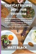 COPYCAT RECIPES 2021 FOR EVERYONE