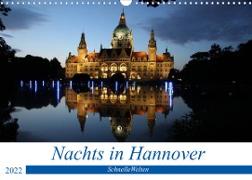 Nachts in Hannover (Wandkalender 2022 DIN A3 quer)