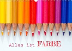 Alles ist Farbe (Wandkalender 2022 DIN A3 quer)